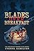 Blades Over Breakfast (The ...