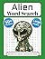 Alien Word Search Book by ELLA BENNET