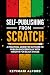 Self-Publishing from Scratc...