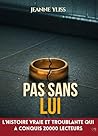 Pas sans lui (Mes romans à suspense)