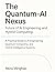 The Quantum-AI Nexus: Futur...