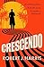 Crescendo by Robert J. Harris