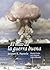 El mito de la guerra buena: Estados unidos en la Segunda Guerra Mundial