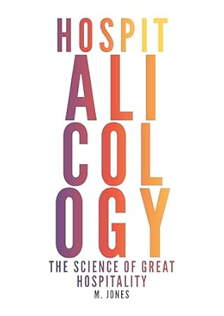 Hospitalicology: The Science of Great Hospitality