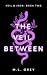 The Veil Between (Veil and ...