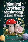 Magical Crochet M...