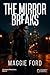 The Mirror Breaks (Shattered Reflections Book 3)