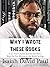 Why I Wrote These Books: A ...