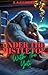Under The Mistletoe With The Yeti: A Steamy Christmas Monster Romance Short Read (The Naughty North Pole Book 2)