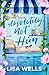 Absolutely Not Him by Lisa Wells Absolutely Not Him by Lisa Wells