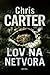 Lov na netvora (Robert Hunter, #10)