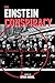 The Einstein Conspiracy