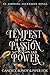 Tempest of Passion and Powe...
