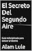 El Secreto Del Segundo Aire  by Alam Lule