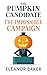 The Pumpkin Candidate - The...