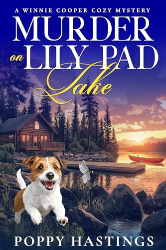 Murder on Lily Pad Lake: A Winnie Cooper Cozy Mystery (Winnie Cooper Cozy Mysteries)