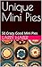 Unique Mini Pies: 50 Crazy ...