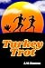 Turkey Trot by L.M. Ransom