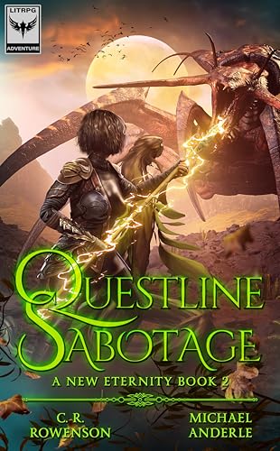 Questline Sabotage (A New Eternity Book 2)