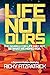 Life Not Ours: The Search F...