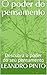 O poder do pensamento : Descubra o poder do seu pensamento (Portuguese Edition)