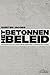 Het betonnen beleid (Dutch Edition)