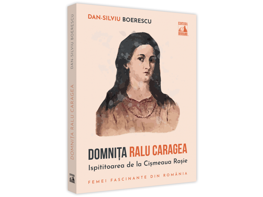 Domniţa Ralu Caragea: Ispititoarea de la Cişmeaua Roşie (Paperback)