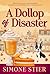 A Dollop of Disaster by Simone Stier A Dollop of Disaster by Simone Stier