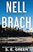 Nell Brach: The Complete Set