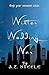 Winter Wedding War by A Z Steele