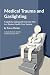 Medical Trauma and Gaslighting by Tracey Chester