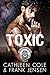 Toxic: Eine Motorradclub-Li...