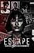 Escape: Escape into an Unknown world were everyone has a Darkside