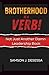 Brotherhood is a VERB! by Samson J. DeSessa Brotherhood is a VERB! by Samson J. DeSessa