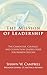 The Mission of Leadership by Shawn Campbell
