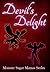 Devil's Delight: Monster Su...