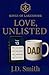 Love, Unlisted (Kings Of La...