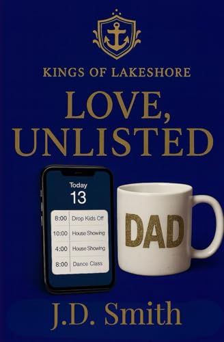 Love, Unlisted (Kings Of Lakeshore #1)