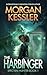 The Harbinger by Morgan Kessler The Harbinger by Morgan Kessler