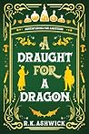 A Draught for a D...