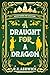 A Draught for a Dragon: Adventuring for Amateurs (The Side Quest Row Series)