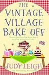 The Vintage Village Bake Off by Judy Leigh