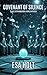 Covenant of Silence by Esa Holt