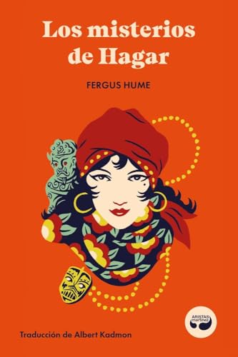 Portada de Los misterios de Hagar, de Fergus Hume