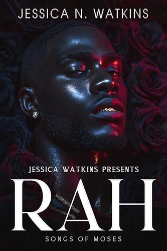 Rah: A Street Lit, Urban Romance Standalone (Kindle Edition)