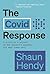 The Covid Response: A Scientist’s Account of New Zealand’s Pandemic and What Comes Next