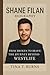 SHANE FILAN: FROM BROKEN TO BRAVE: THE JOURNEY BEYOND WESTLIFE