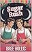 Sugar Rush: A M/M Holiday Rivals to Lovers Romance (Tinsel & Tingles)