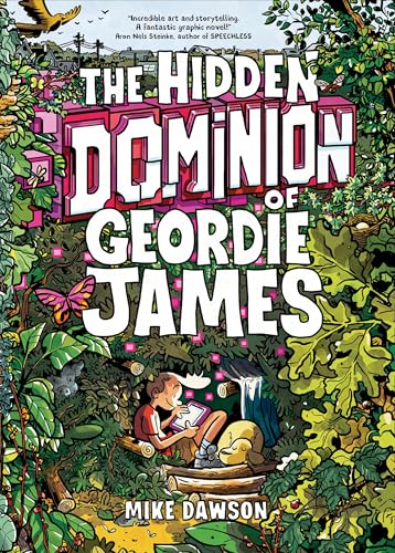 The Hidden Dominion of Geordie James (Hardcover)