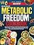 THE FAST AND EASY METABOLIC...
